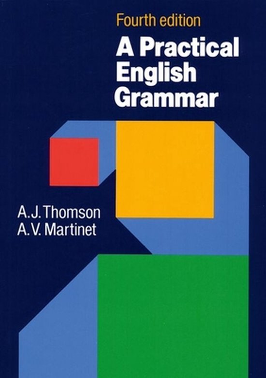 Boek 'A Practical English Grammar', vierde editie, met geometrische vormen in rood, geel en groen op een blauwe achtergrond.