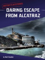 History's Mysteries- Daring Escape from Alcatraz