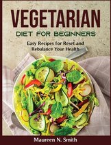 Vegetarian diet for beginners: Vegetarian diet for beginners