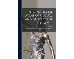 International Atlas of Clouds and of States of the Sky. --