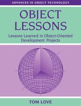 SIGS: Advances in Object TechnologySeries Number 1- Object Lessons