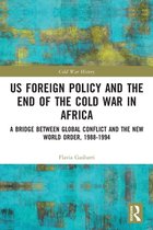 Cold War History- US Foreign Policy and the End of the Cold War in Africa