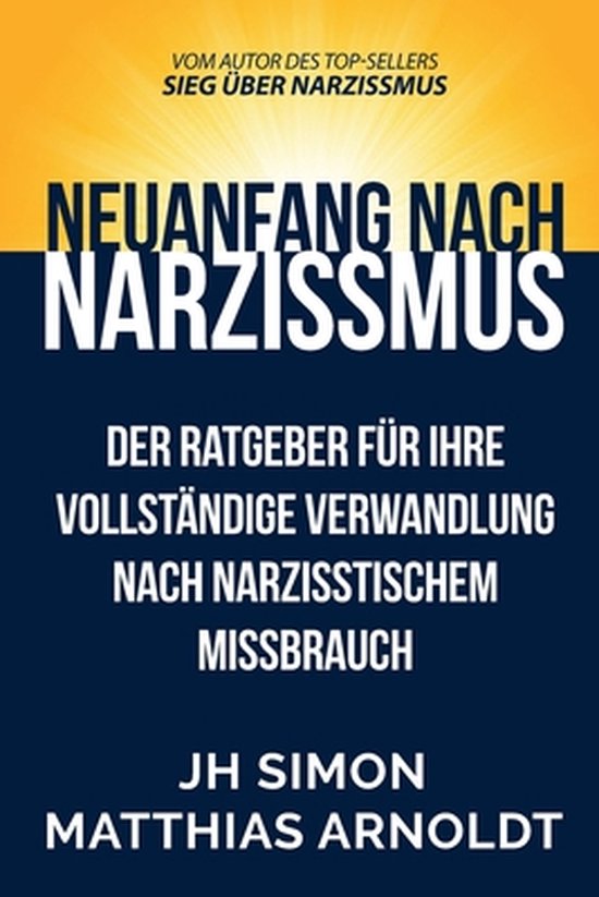 Sieg Über Narzissmus- Neuanfang nach Narzissmus - cover