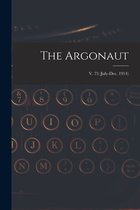 The Argonaut; v. 75 (July-Dec. 1914)