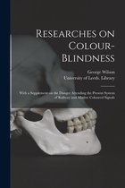 Researches on Colour-blindness