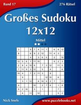 Groes Sudoku 12x12 - Mittel - Band 17 - 276 Ratsel