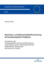 Europ�ische Hochschulschriften Recht- Hochschul- und Wissenschaftsfinanzierung als bundesstaatliche Probleme