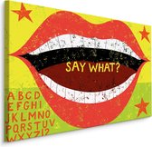 Schilderij - Say What?  geel, groen, rood, premium Print