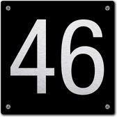 Huisnummerbord - huisnummer 46 - zwart - 12 x 12 cm - rvs look - schroeven - naambordje - nummerbord  - voordeur