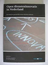 Open diensteninnovatie in Nederland - Hoe bedrijven gezamenlijk nieuwe diensten realiseren