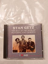 Stan Getz The best of two world