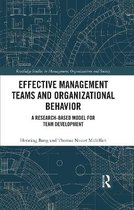 Routledge Studies in Management, Organizations and Society- Effective Management Teams and Organizational Behavior