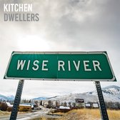 Kitchen Dwellers - Wise River (CD)