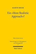 Untersuchungen zur Ordnungstheorie und Ordnungspolitik- Ein "More Realistic Approach"?