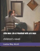 Little Men: Life at Plumfield With Jo's Boys .