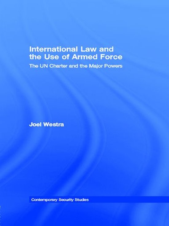 Contemporary Security Studies - International Law and the Us ... - cover
