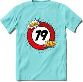 79 Jaar Hoera Verkeersbord T-Shirt | Grappig Verjaardag Cadeau | Dames - Heren | - Licht Blauw - L