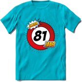 81 Jaar Hoera Verkeersbord T-Shirt | Grappig Verjaardag Cadeau | Dames - Heren | - Blauw - XL