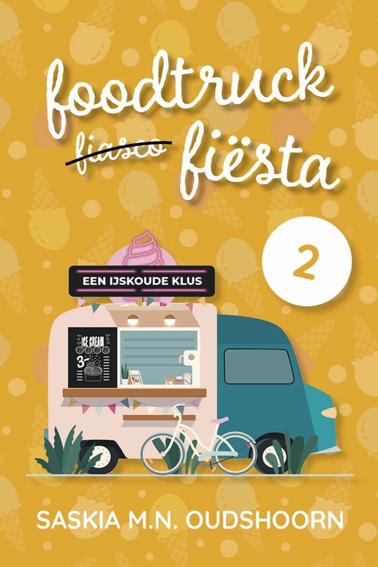 Foodtruck Fiësta 2 - Een ijskoude klus - cover