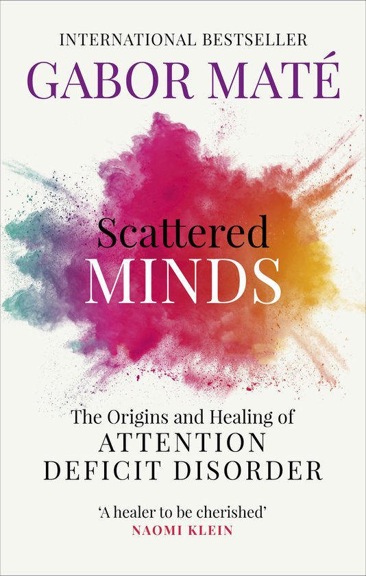 Boek cover Scattered Minds van Dr Gabor Mate (Paperback)