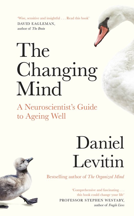 The Changing Mind A Neuroscientist's Guide to Ageing Well - cover