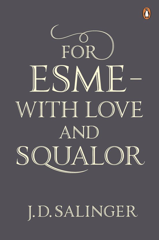 For Esme With Love And Squalor Pdf For Esme with Love and Squalor, Jerome D. Salinger | 9780141049250