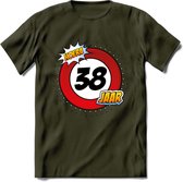 38 Jaar Hoera Verkeersbord T-Shirt | Grappig Verjaardag Cadeau | Dames - Heren | - Leger Groen - L