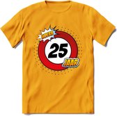 25 Jaar Hoera Verkeersbord T-Shirt | Grappig Verjaardag Cadeau | Dames - Heren | - Geel - S