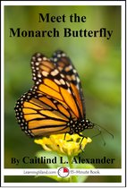 Meet the Animals - Meet the Monarch Butterfly