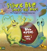 The Bug Parables - Stink Bug Saves the Day!