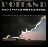 Holland - Magie van de werkelijkheid