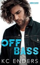 UnBroken: The Series 2 - Off Bass