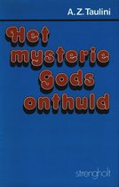 Het Mysterie Gods onthuld