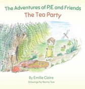 The Adventures of P.E and Friends-The Adventures of P.E and Friends