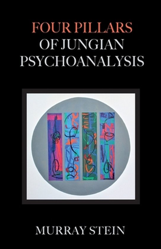 Four Pillars of Jungian Psychoanalysis - cover