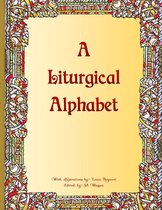 A Liturgical Alphabet