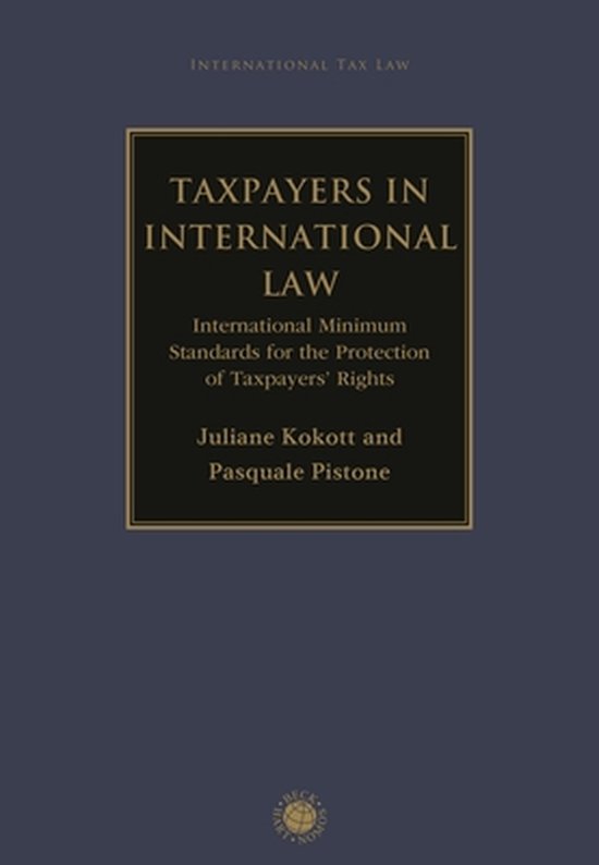 Taxpayers in International Law, Juliane Kokott 9781509954001 Boeken