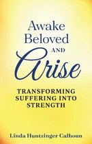 Awake Beloved And Arise