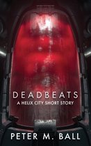 Helix City- Deadbeats