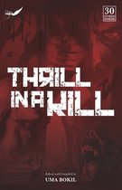Thrill In A Kill
