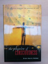 The Physics of Consciousness