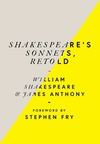 Shakespeares Sonnets, Retold