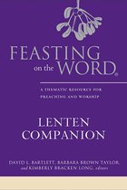 Feasting on the Word - Feasting on the Word Lenten Companion