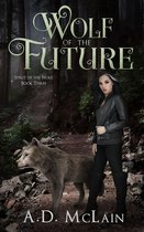 Spirit Of The Wolf 3 - Wolf Of The Future