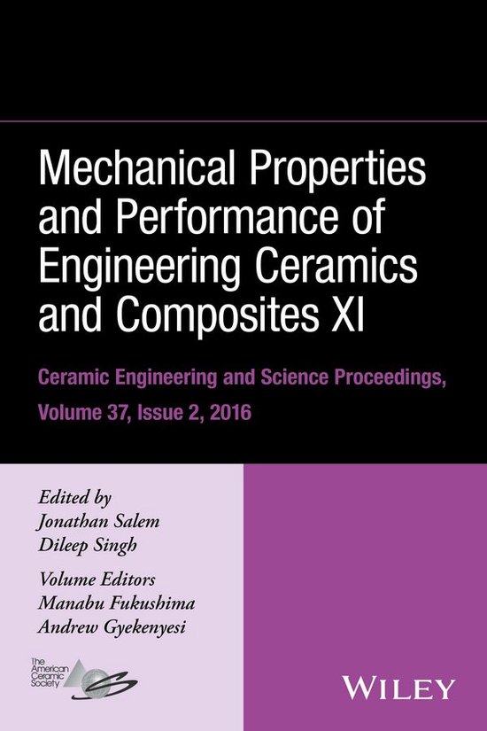 Ceramic Engineering and Science Proceedings 606 Mechanical Properties