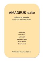 AMADEUS suite - 5. Ecco la marcia from Act 3 of LE NOZZE DI FIGARO