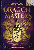 Griffith's Guide for Dragon Masters Branches Special Edition Dragon Masters