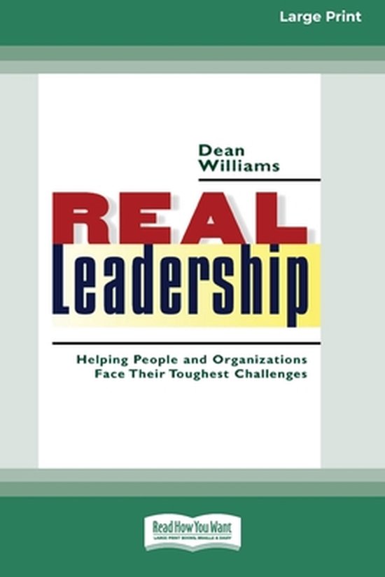 Boekomslag 'Real Leadership' door Dean Williams met ondertitel en 'Large Print' aanduiding op een groene achtergrond.