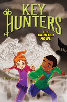 The Haunted Howl (Key Hunters #3): Volume 3