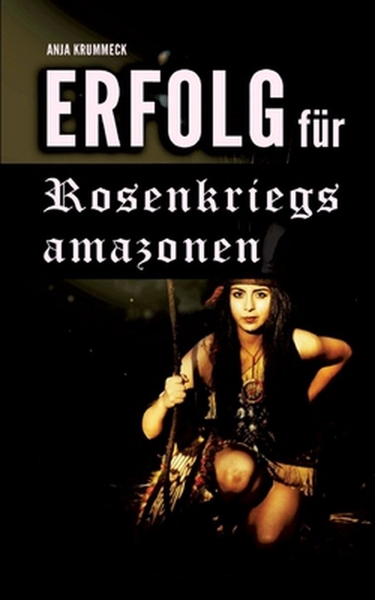 Erfolg für Rosenkriegsamazonen - cover